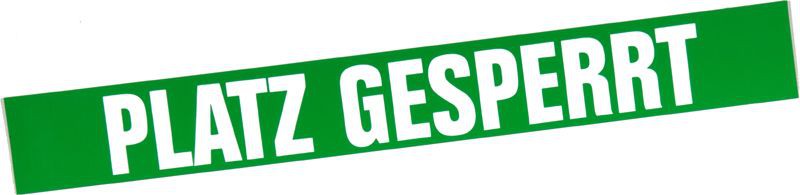 Magnetband Platz gesperrt